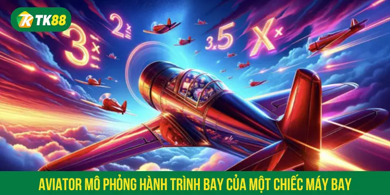 Aviator mô phỏng hành trình bay của một chiếc máy bay