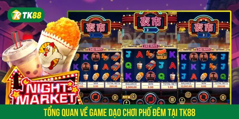 Dạo chơi phố đêm tại TK88 được thiết kế với giao diện 3D sống động