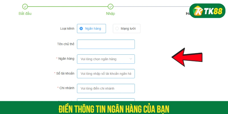 Điền thông tin ngân hàng của bạn