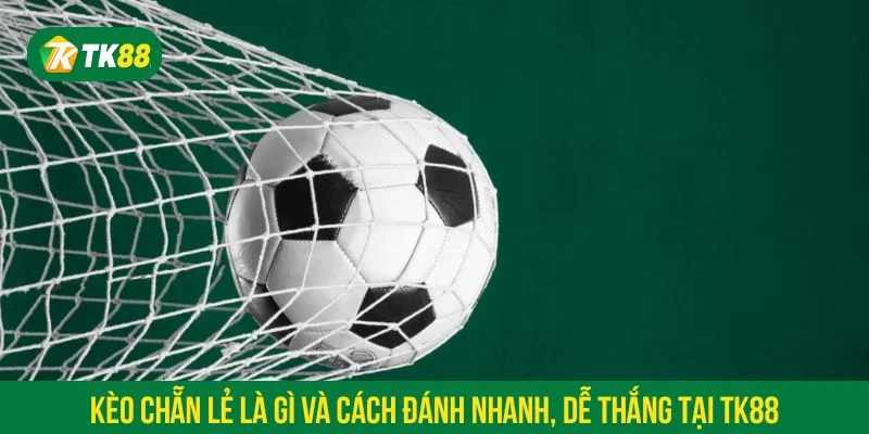 Kèo chẵn lẻ