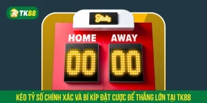 Kèo tỷ số chính xác
