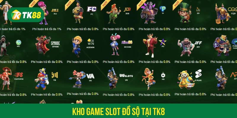 Kho game slot đồ sộ tại TK8