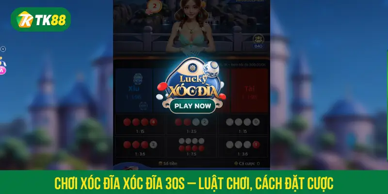 Xóc đĩa 30s