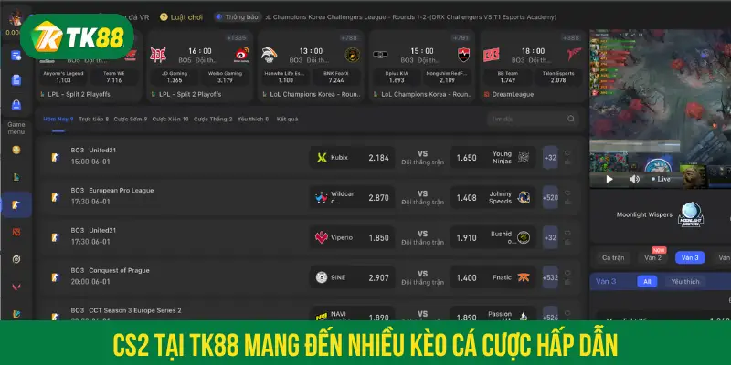 CS2 tại TK88 mang đến nhiều kèo cược hấp dẫn